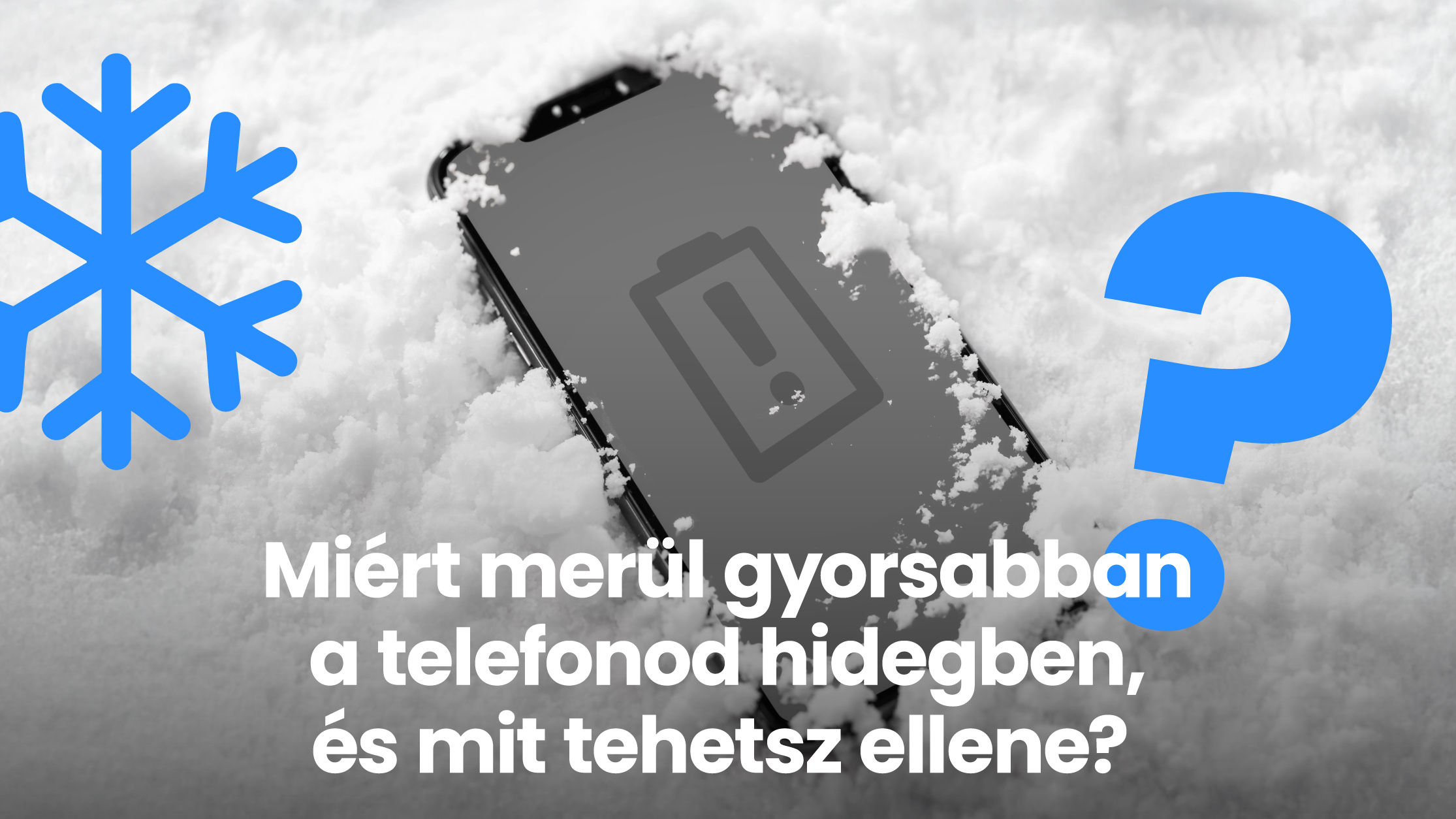 Miért merül gyorsabban a telefonod hidegben, és mit tehetsz ellene?